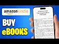 How To Buy Kindle Books On Amazon App 2026 Guide