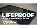 Lifeproof Case Waranty Exchange Experience