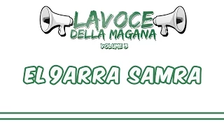 La Voce Della Magana L EL 9ARRA SAMRA L ESTASI ETERNA 