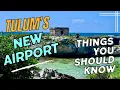 Transportation at TULUM S NEW AIRPORT