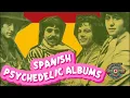 Lagu Spanish Psychedelic Albums