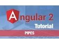 Angular 2 Tutorial 2016 - Pipes