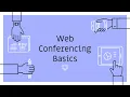 Web Conferencing Basics Google Meet and Zoom