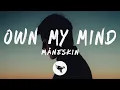 Download Lagu Måneskin - OWN MY MIND (Lyrics)