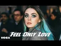 Download Lagu Luna Veex – Feel Only Love (Official Music Video)