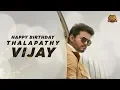 Download Lagu Happy Birthday Thalapathy Vijay | Sun Pictures | 2019