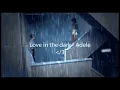 Download Lagu Love in the Dark - Adele | TikTok version