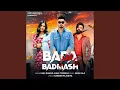 Download Lagu Bada Badmash (feat. Kiran)