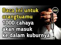 Download Lagu Selamatkan orangtua di kubur dengan membaca dzikir ini