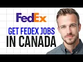 How to Apply to FedEx Jobs Online in Canada 2026 UPDATE - Full Guide