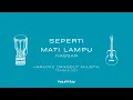 Download Lagu SEPERTI MATI LAMPU - NASSAR - AKUSTIK DANGDUT KARAOKE - FEMALE KEY