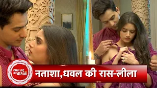 pandya store dhawal natasha steamy romance sbb