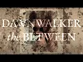 Lagu Dawnwalker - The Between (2025) [FULL ALBUM] - Post-Metal, Prog