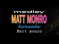 MATT MONRO MEDLEY karaoke