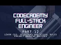 Codecademy Full-Stack Engineer - Part 12