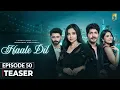 Lagu Haale Dil (Episode 50 - Teaser) Manisha Rani | Nishank Verma | Sargun Mehta | Ravie Dubey
