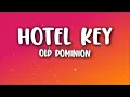 Lagu Old Dominion - Hotel Key (Lyrics)