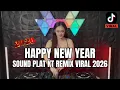 Lagu DJ HAPPY NEW YEAR 2026 PALING ENAK SEDUNIA REMIX VIRAL TERBARU 2026