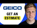 GEICO Auto Insurance Quote How to Get an Estimate