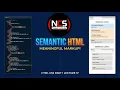 HTML CSS Part 1 Lecture 17 HTML Semantic Elements Build a Meaningful Website NaseebCodeStudio