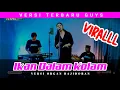 Download Lagu IKAN DALAM KOLAM VERSI BAJIDORAN MELENOYYY || LIVEROROMPOK