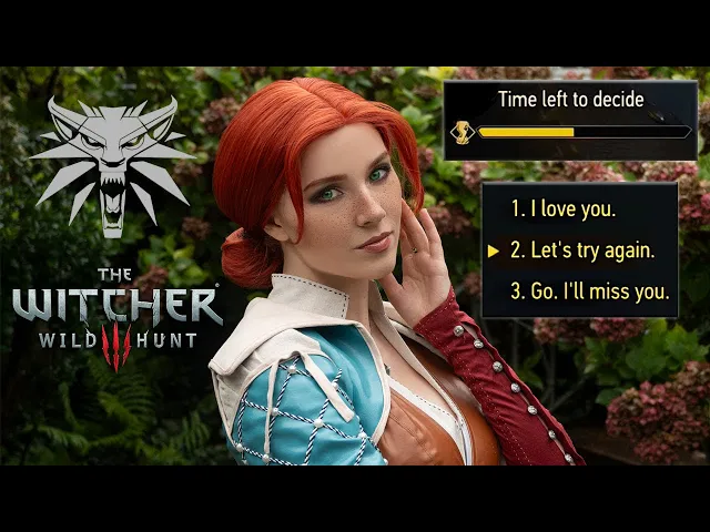POV: You came to Novigrad to romance Triss