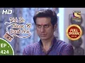 Download Lagu Yeh Un Dinon Ki Baat Hai - Ep 424 - Full Episode - 7th May, 2019