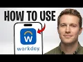 How Does the Workday App Work And How to Use It in 2026 - Full Explanation