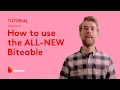 How to use the all-new Biteable maker