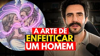 Segredo Que Deixa QUALQUER Homem Obcecado - Todo Homem é Viciado nisso