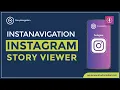 Instanavigation Instagram story view process