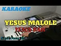 Download Lagu YESUS MALOLE YESUS BAIK Karaoke Rohani Kristen