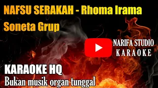 Download karaoke nafsu serakah HQ Rhoma Irama Soneta Grup MP3