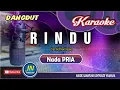 Download Lagu Rindu || Karaoke Dangdut Keyboard || Lirik || Nada Pria