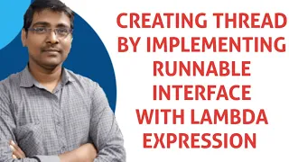 CREATING THREAD BY IMPLEMENTING RUNNABLE INTERFACE WITH LAMBDA EXPRESSION MULTI THREADING