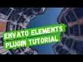 Envato Elements Plugin Tutorial for Wordpress