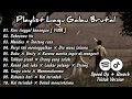 Download Lagu PLAYLIST GALAU ||| KINI TINGGAL KENANGAN 🥀