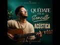 Quédate con lo sencillo (versión acústica)