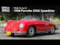 1958 Porsche 356A Speedster Walk Around Bring a Trailer