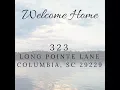 Home For Sale 323 Long Pointe Lane Columbia SC 29229
