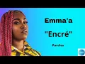Download Lagu Emma'a - Encré (Paroles/lyrics)