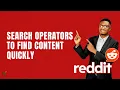 How to Use Reddit Search Operators to Find Content Quickly Easy Tutorial 2026