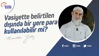 Vasiyette belirtilen dışında bir yere para kullanılabilir mi?