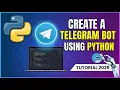 How To Create a Telegram Bot Using Python Telegram Bot Python Tutorial 2026