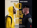 Joey Bada - Two Distant Strangers