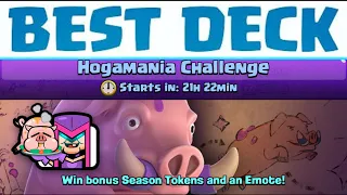HOGAMANIA CHALLENGE BEST HOGAMANIA CHALLENGE DECK in CLASH ROYALE