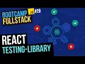 TESTING en REACT Aprende DESDE CERO Con react-testing-library y Jest FullStack Bootcamp JS