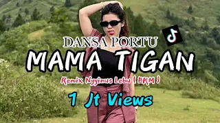 dansa portu mama tigan remix ngginus lebu