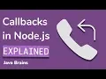 Understanding callbacks using Node js - Node js Basics 16