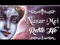 Download Lagu Nazar main rhte ho magar tum nazar nhi aate | Best bhajan kanha ji Must listen full song